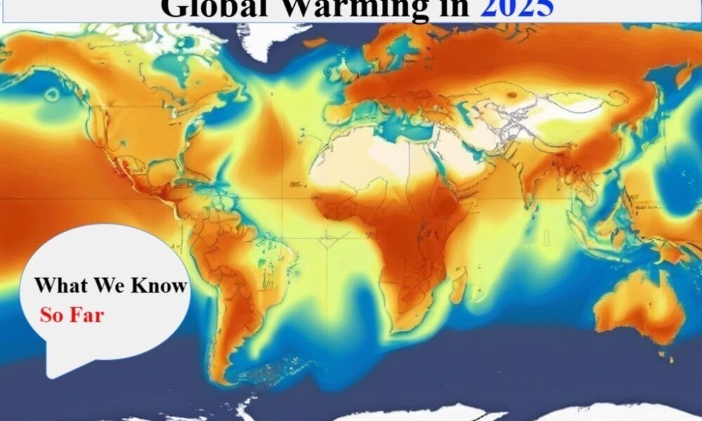 Global Warming in 2025