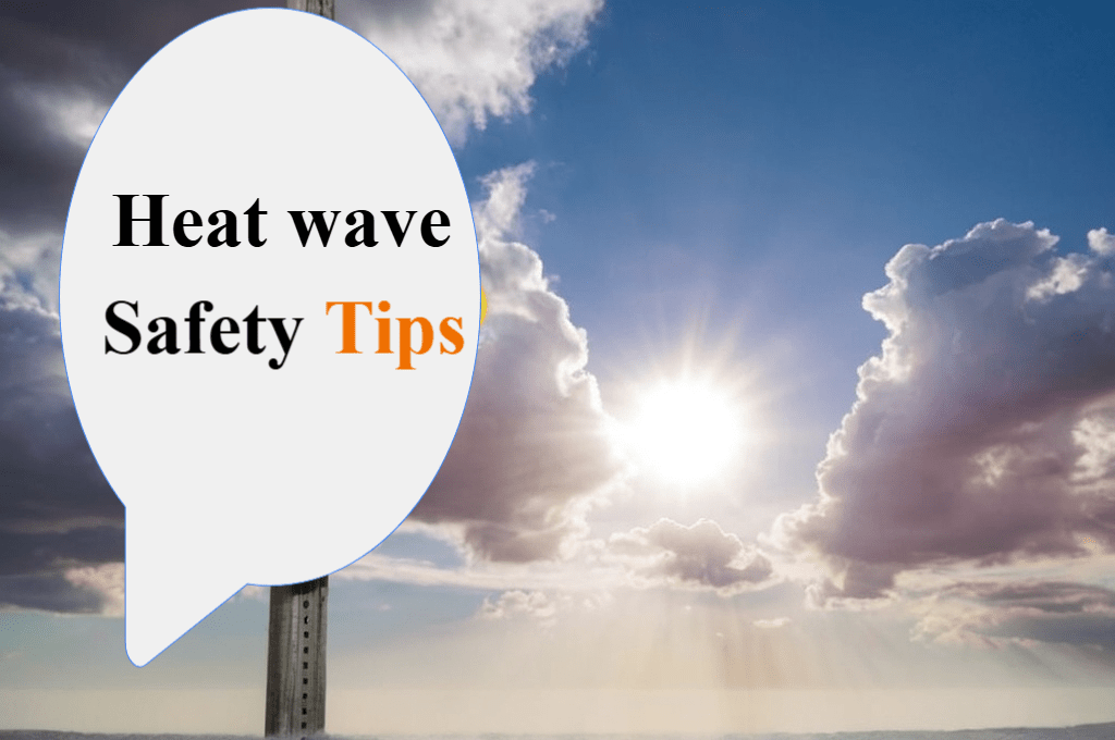 Heatwave Safety Tips